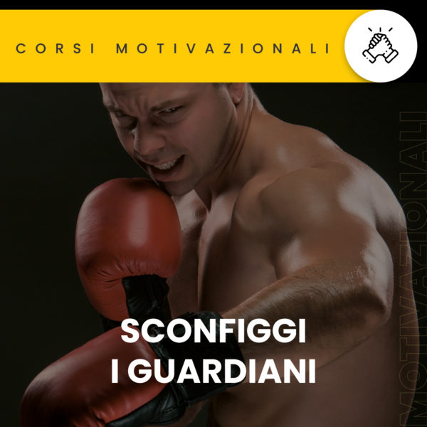 Corso Comunicazione Aziendale Sconfiggi i guardiani Davide Malaguti